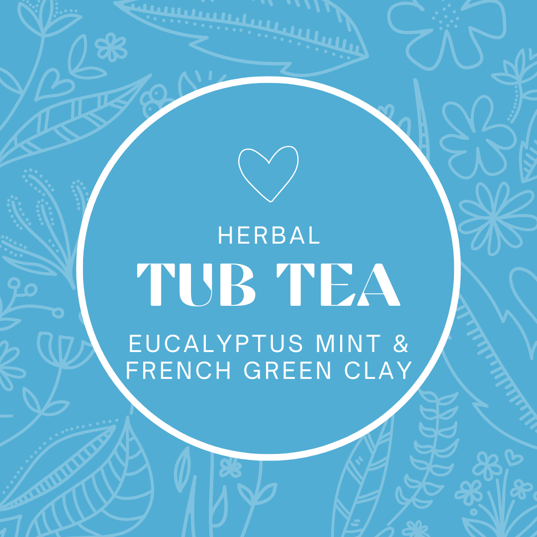 Eucalyptus Mint & French Green Clay- Herbal Tub Tea